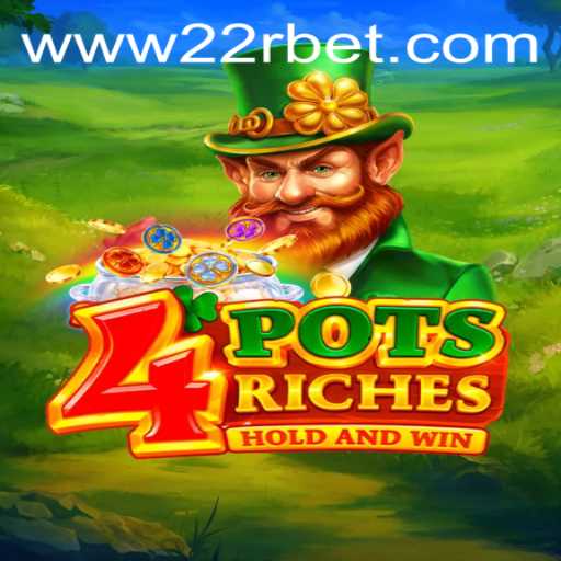 4potsriches: A Comprehensive Guide to the Intriguing Game Featuring 22R