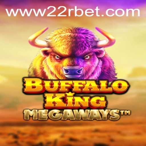 Discover the Epic Adventure of BuffaloKing with 22R